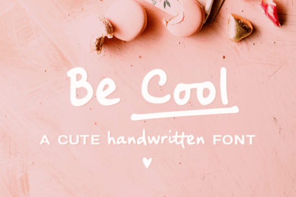 Be Cool: A Friendly Font for Business