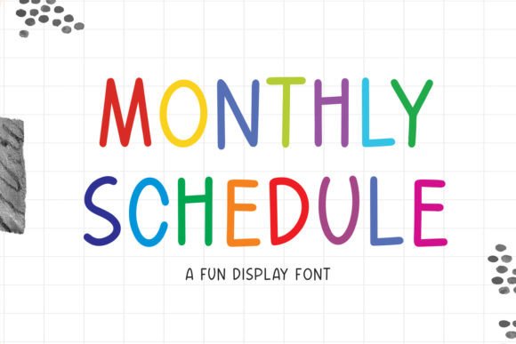 Monthly Schedule Font Review